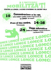 CALENDARI DE MOBILITZACIONS: Pren el teu centre contra la LOMQE, el Decret Vela y l'acord d'interins